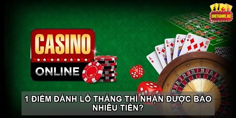1 điểm đánh lô ăn bao nhiêu tiền và cách tính thưởng khi đánh lô 5 Mức cược tối thiểu cho 1 điểm đánh lô là bao nhiêu?