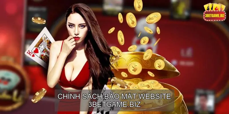 Chính sách bảo mật 3bet