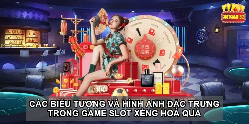 Các biểu tượng và hình ảnh đặc trưng trong game slot Xèng hoa quả