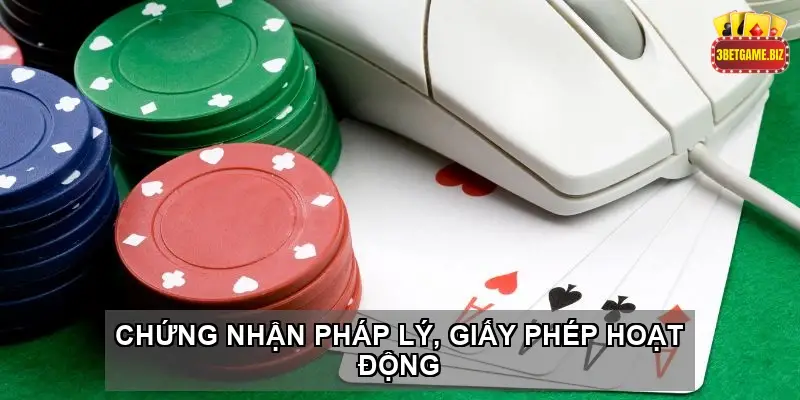Chứng Nhận Pháp Lý, Giấy Phép Hoạt Động