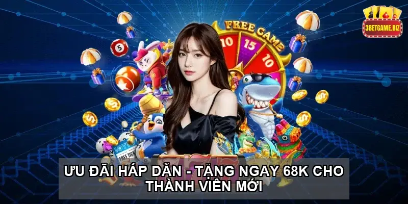 Điều Kiện Để Nhận 68K