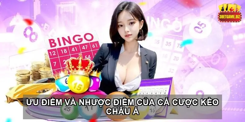 Ưu điểm và nhược điểm của cá cược kèo châu Á