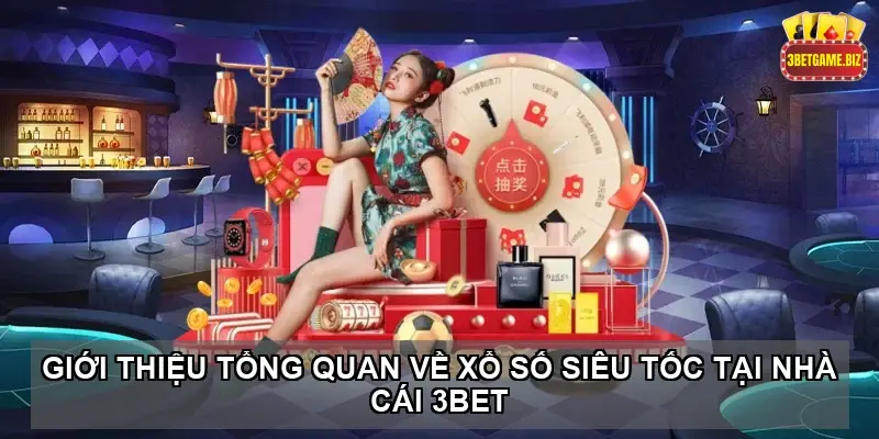 xo so sieu toc 3bet 68b7dddf1a9fe